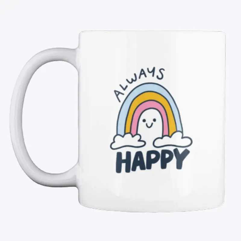 ALWAYS HAPPY Tote Bag