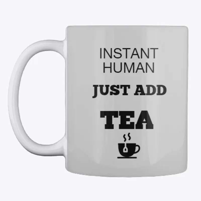 JUST ADD Tea 